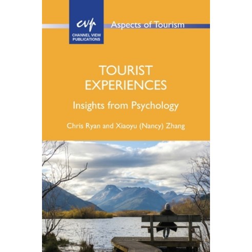 (영문도서) Tourist Experiences: Insights from Psychology Paperback, Channel View Publications, English, 9781845419233