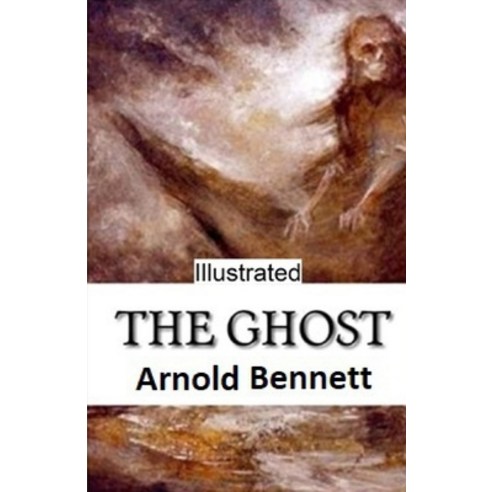 The Ghost Illustrated Paperback, Independently Published, English, 9798740516127