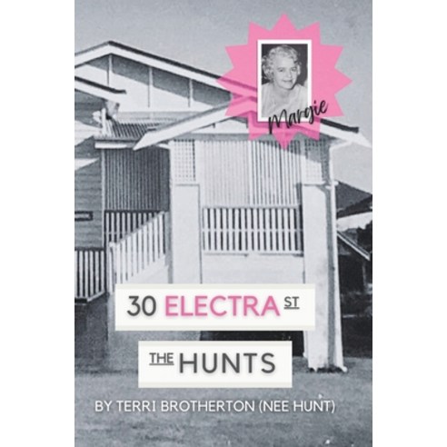 (영문도서) 30 Electra Street: The Hunts Paperback, Independently Published, English, 9798853571037