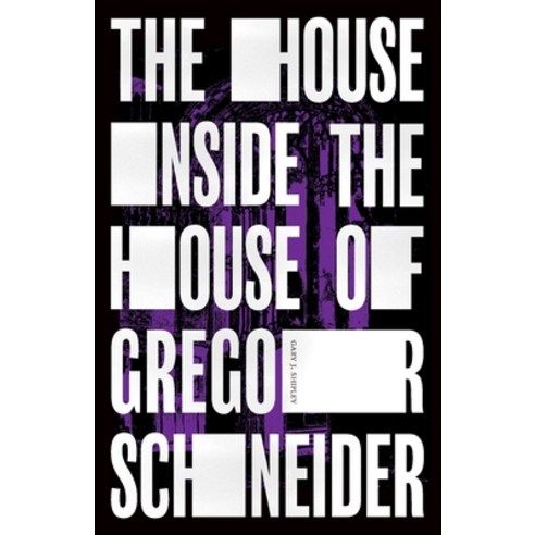 (영문도서) The House Inside the House of Gregor Schneider Paperback, Cloak, English, 9798218151829