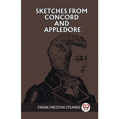 (영문도서) Sketches from Concord and Appledore Paperback, Double 9 Books, English, 9789360467685