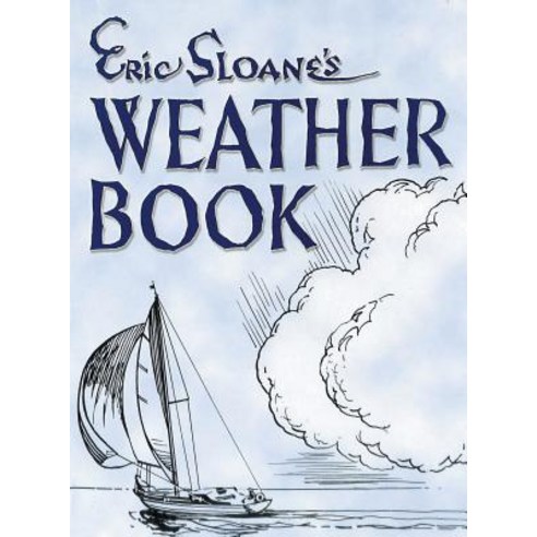 Eric Sloane''s Weather Book Hardcover, www.bnpublishing.com