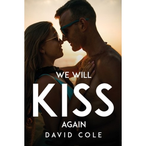 (영문도서) We Will Kiss Again Paperback, David Cole