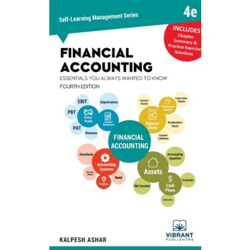 Financial Accounting Essentials You Always Wanted To Know: 4th Edition Hardcover, Vibrant Publishers, English, 9781949395341