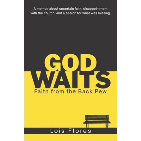 (영문도서) God Waits: Faith from the Back Pew Paperback, Red Tennies ...