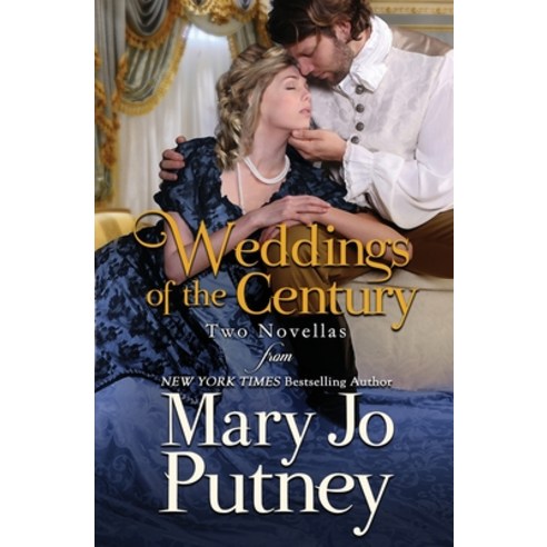 (영문도서) Weddings of the Century: A Pair of Wedding Novellas Paperback, Mary Jo Putney, Inc., English, 9781948880398