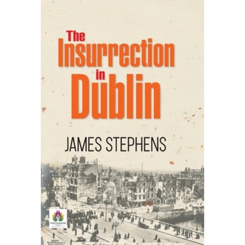 (영문도서) The Insurrection in Dublin Paperback, Namaskar Books, English, 9789392040153