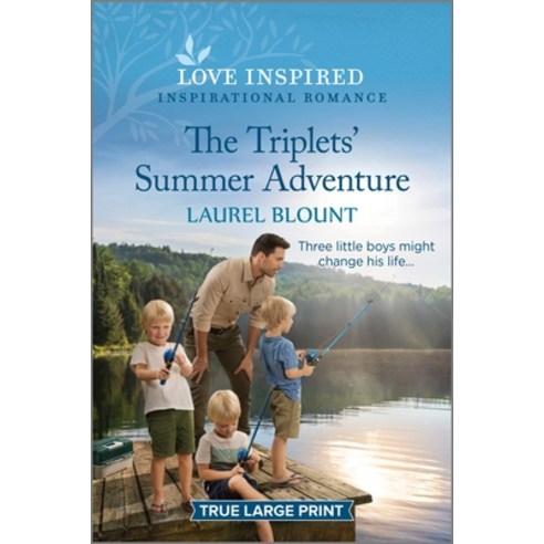 (영문도서) The Triplets'' Summer Adventure: An Uplifting Inspirational Romance Paperback, Love Inspired True Large Print, English, 9781335417992