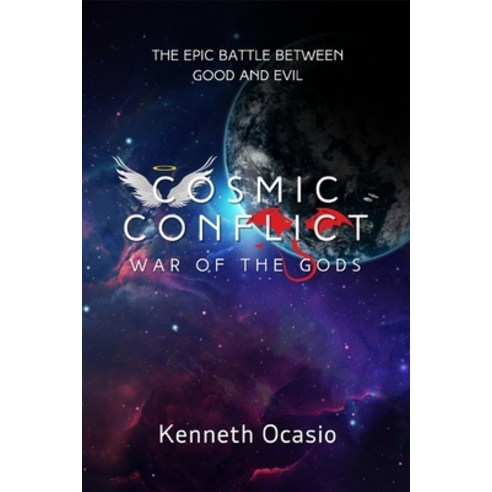 (영문도서) The Cosmic Conflict: War of The Gods Paperback, Book Writer Corner, English, 9781960815804