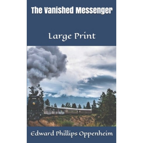 The Vanished Messenger Paperback, Independently Published, English, 9781676395003