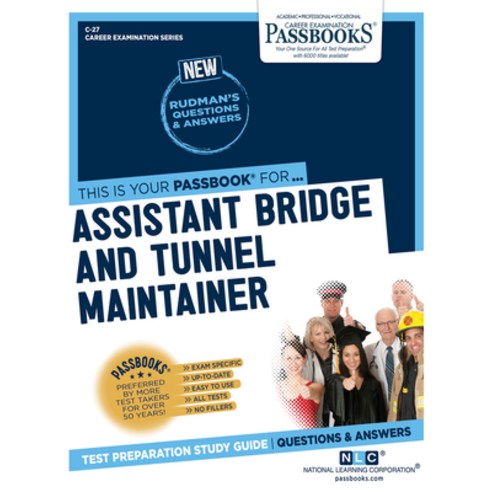 Assistant Bridge and Tunnel Maintainer Volume 27 Paperback, Passbooks, English, 9781731800275