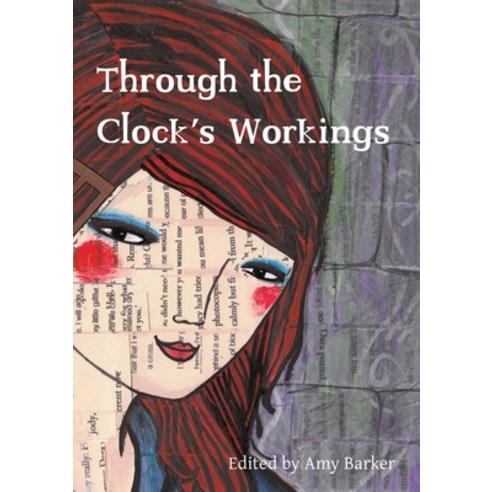 (영문도서) Through the Clock''s Workings Paperback, Sydney University Press, English, 9781920899325