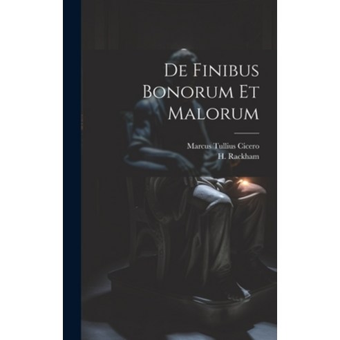 (영문도서) De Finibus Bonorum Et Malorum Hardcover, Hassell Street Press, English, 9781022888463