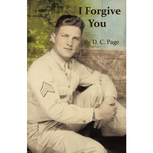 (영문도서) I Forgive You Paperback, Page Publishing, Inc., English, 9798889601715