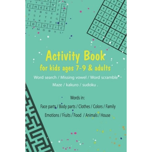 Activity book for kids ages 7-9 & adults.. (Word search / Missing vowel / Word scramble / Maze / kak... Paperback, Independently Published