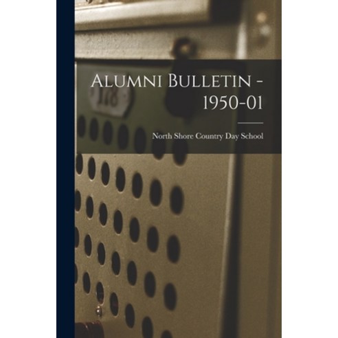 (영문도서) Alumni Bulletin - 1950-01 Paperback, Hassell Street Press, English, 9781013629709