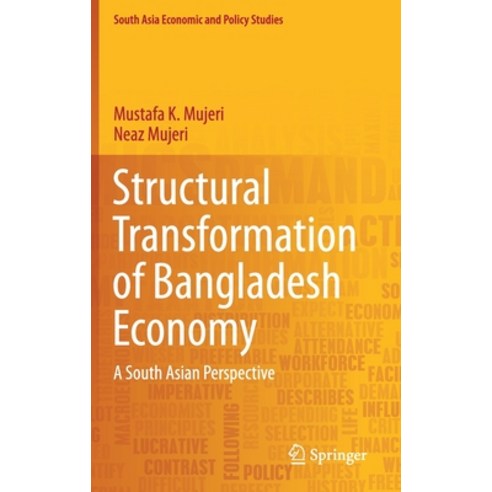 Structural Transformation of Bangladesh Economy: A South Asian Perspective Hardcover, Springer, English, 9789811607639
