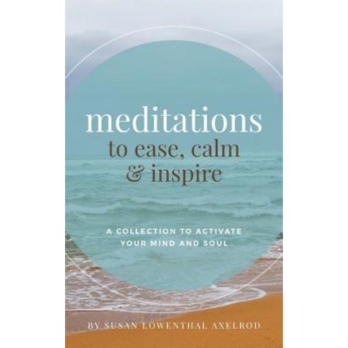 Meditations to Ease Calm and Inspire: A Collection to Activate Your Mind and Soul Paperback, Jewish Girls Unite