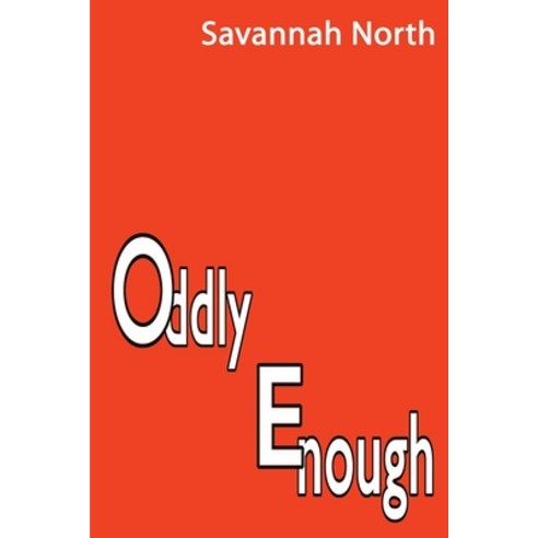 (영문도서) Oddly Enough Paperback, iUniverse, English, 9780595144730