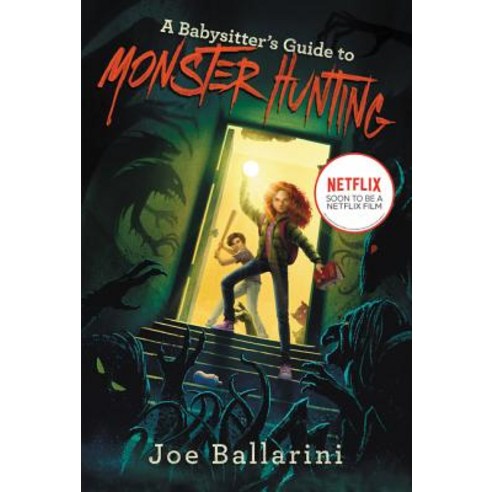 A Babysitter''s Guide to Monster Hunting Paperback, Katherine Tegen Books