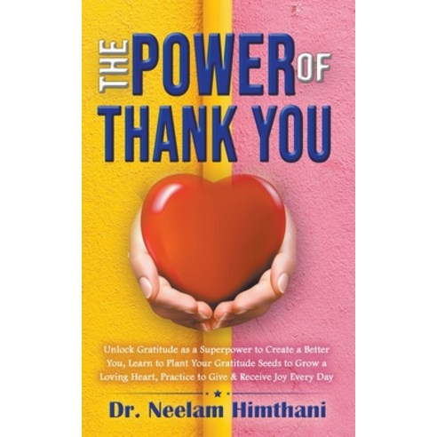 (영문도서) The power of thank you Paperback, Neelam Himthani, English, 9798215785379