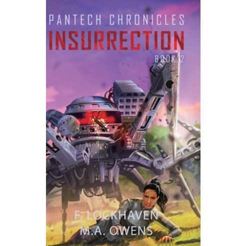 (영문도서) PanTech Chronicles: Insurrection Hardcover, Twisted Key Publishing, LLC, English, 9781639110346