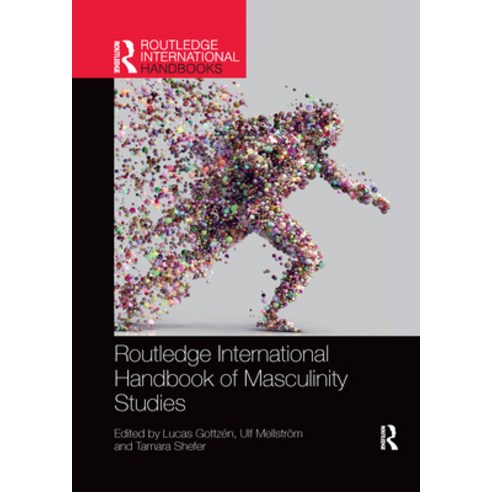 (영문도서) Routledge International Handbook of Masculinity Studies Paperback, English, 9781032176345
