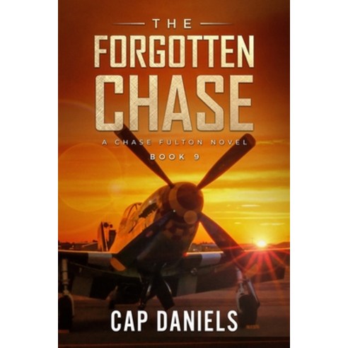 The Forgotten Chase: A Chase Fulton Novel Paperback, Anchor Watch Publishing, L...., English, 9781951021016