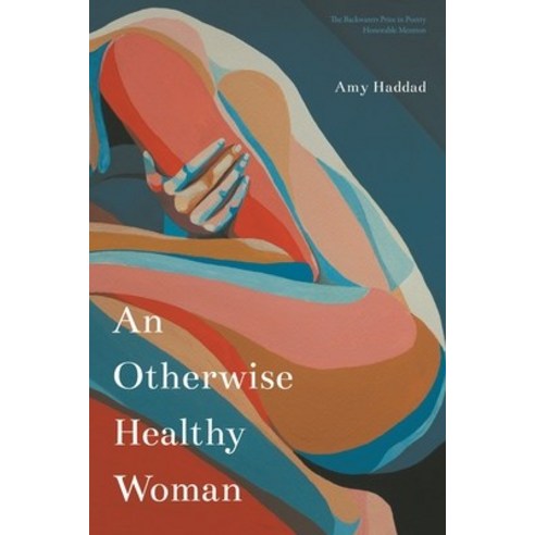 (영문도서) An Otherwise Healthy Woman Paperback, Backwaters Press, English, 9781496227850