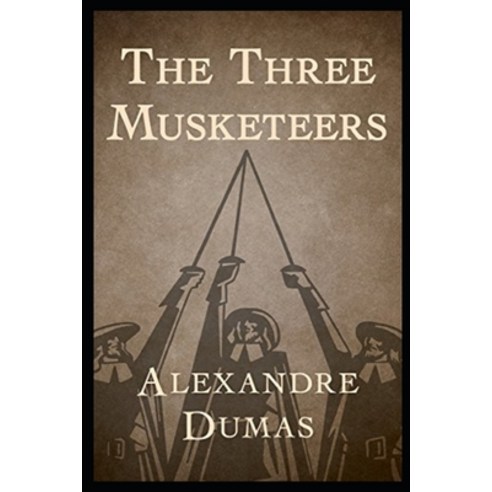 (영문도서) The three musketeers illustrated Paperback, Independently Published, English, 9798513218012