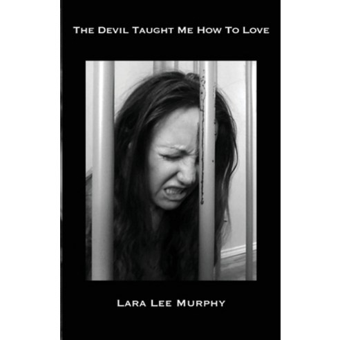 (영문도서) The Devil Taught Me How To Love Paperback, English, 9798218437572