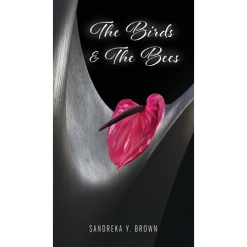 (영문도서) The Birds & The Bees Paperback, Iseebookz Publishing LLC, English, 9798985486308