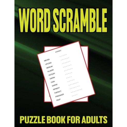 (영문도서) Word Scramble Puzzle Book For Adults: 2022 Large Print Word Jumbles for Men and Women Paperback, Independently Published, English, 9798423066420