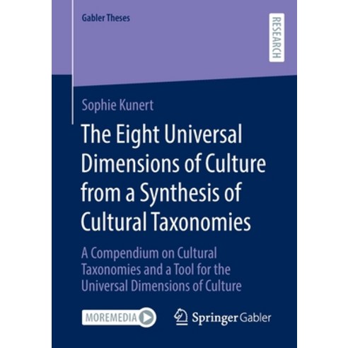 (영문도서) The Eight Universal Dimensions of Culture from a Synthesis of Cultural Taxonomies: A Compendi... Paperback, Springer Gabler, English, 9783658387648