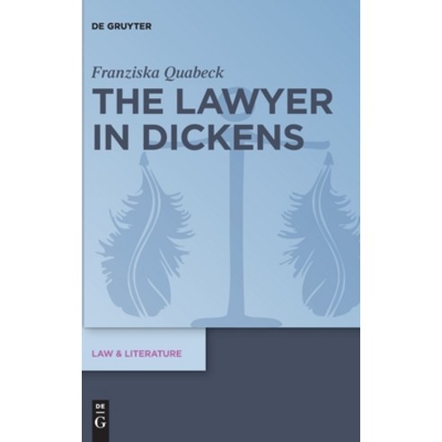 (영문도서) The Lawyer in Dickens Hardcover, de Gruyter, English, 9783110752700