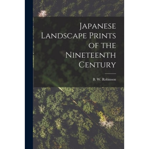 (영문도서) Japanese Landscape Prints of the Nineteenth Century Paperback, Hassell Street Press