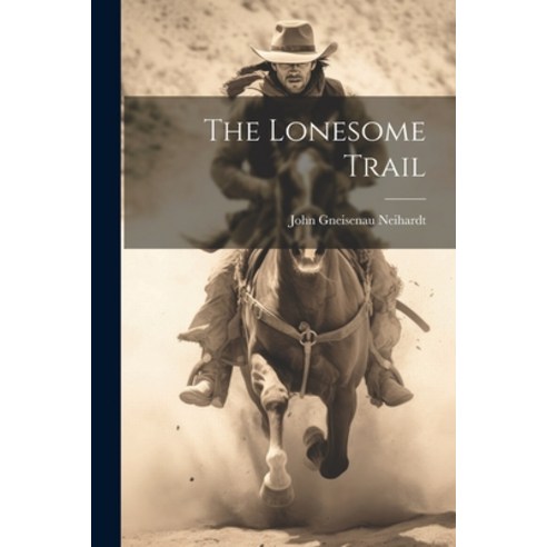 (영문도서) The Lonesome Trail Paperback, Legare Street Press, English, 9781022836532