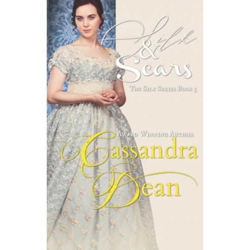 (영문도서) Silk & Scars (The Silk Series Book 3): An Early Victorian Historical Romance Paperback, Independently Published, English, 9798455797514