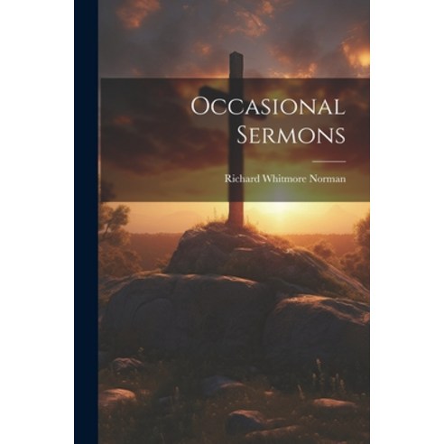 (영문도서) Occasional Sermons Paperback, Legare Street Press, English, 9781021643322