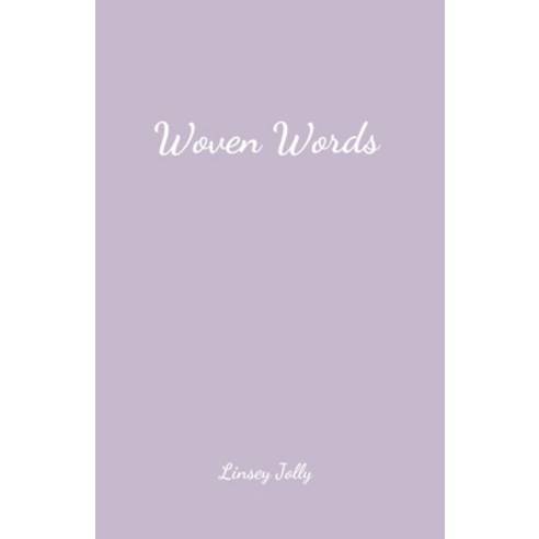 Woven Words Paperback, Rosebud Press