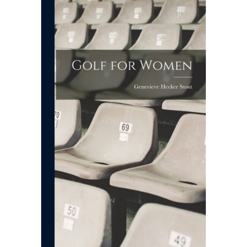 (영문도서) Golf for Women Paperback, Legare Street Press, English, 9781015777149