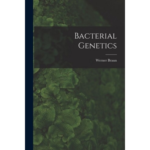 (영문도서) Bacterial Genetics Paperback, Hassell Street Press, English, 9781014888969