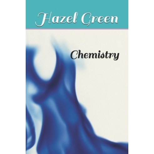 (영문도서) Chemistry Paperback, Independently Published, English, 9798505265635