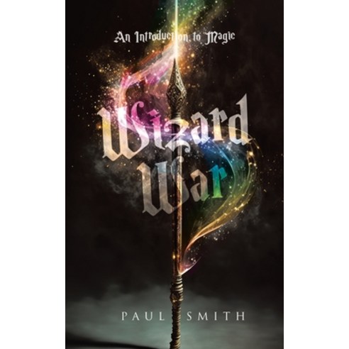 (영문도서) Wizard War: An Introduction to Magic Paperback, Tellwell Talent, English, 9780228889595