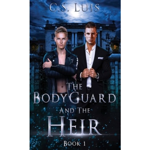 (영문도서) The Bodyguard And The Heir Hardcover, Next Chapter, English, 9784824192448