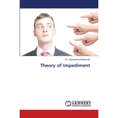Theory of Impediment Paperback, LAP Lambert Academic Publis..., English, 9786139867172