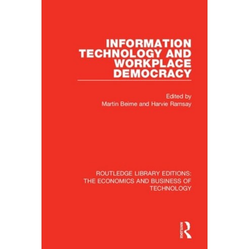 Information Technology and Workplace Democracy Paperback, Routledge, English, 9781138573604