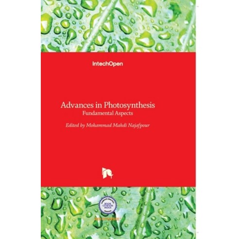 (영문도서) Advances in Photosynthesis: Fundamental Aspects Hardcover, Intechopen, English, 9789533079288