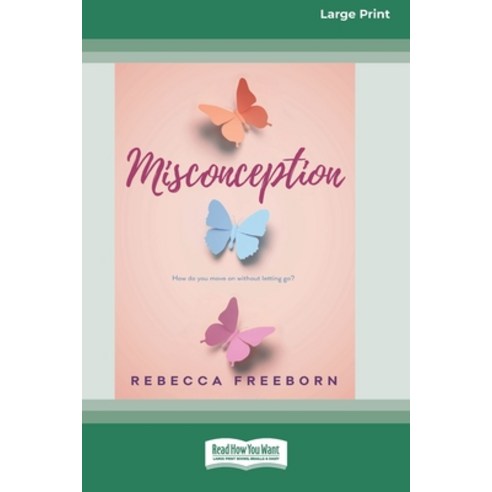Misconception (16pt Large Print Edition) Paperback, ReadHowYouWant, English, 9780369355683
