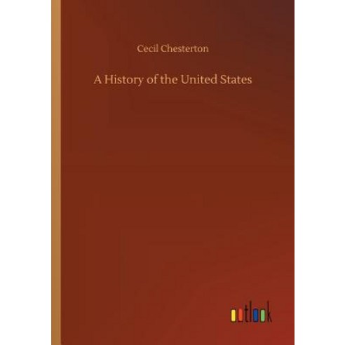 (영문도서) A History of the United States Paperback, Outlook Verlag, English, 9783734028144